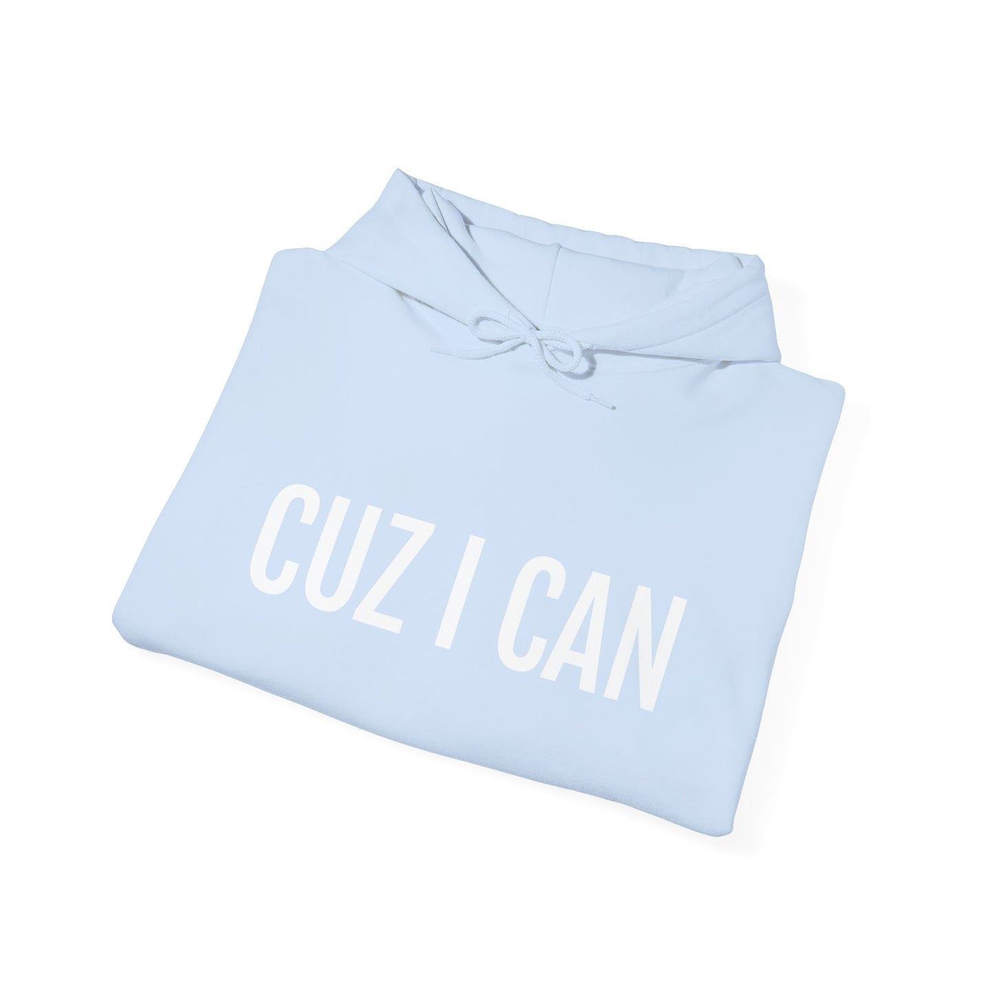 CUZ I CAN Hoodie (Sky Blue/White)