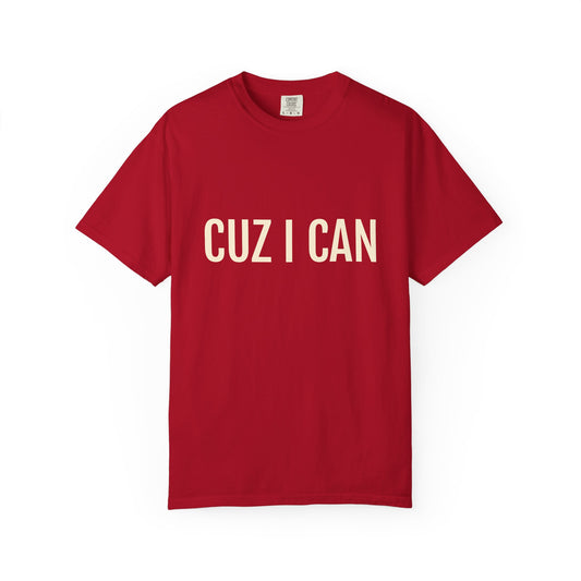 “CUZ I CAN” Tee – Crimson & Cream